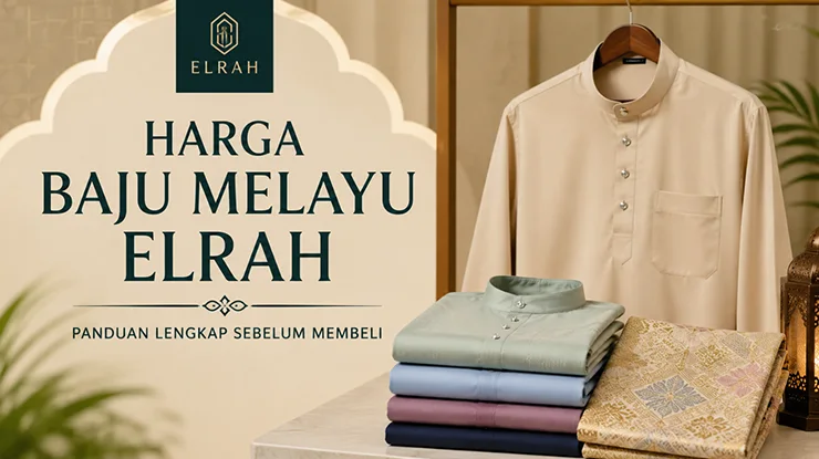 Harga Baju Melayu Elrah