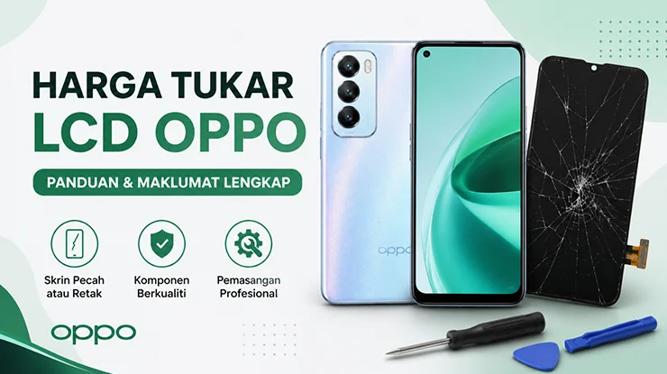 Harga Tukar LCD OPPO