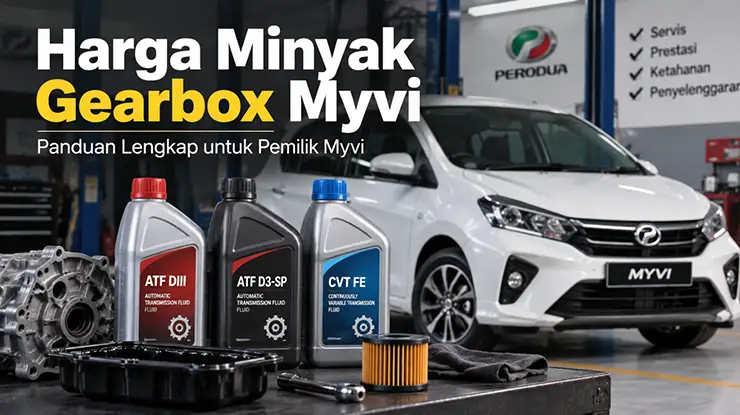 Harga Minyak Gearbox Myvi