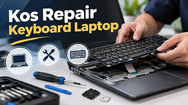 Kos Repair Keyboard Laptop